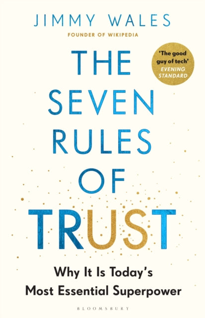 Seven Rules Of Trust By Wales Jimmy