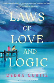 Laws Of Love And Logic By Curtis, Debra