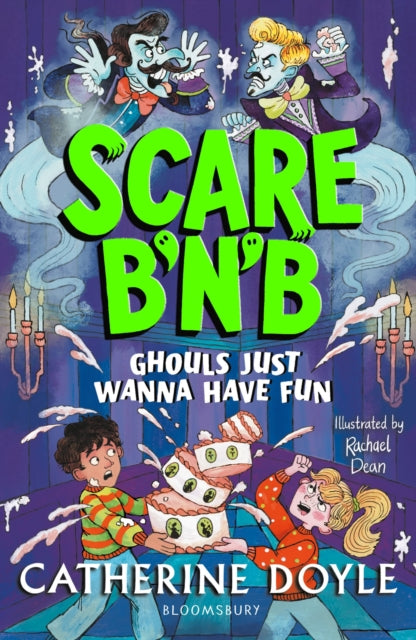 Scare B N B Ghouls Just Wanna Have By Catherine Doyle