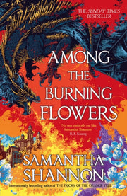 Among The Burning Flowers By Shannon, Samantha