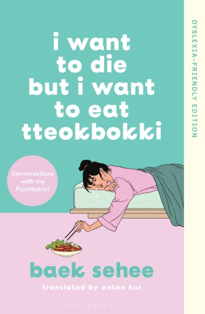 I Want To Die But/want To Eat Tteokbokki By Sehee, Baek