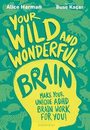 Your Wild & Wonderful Brain