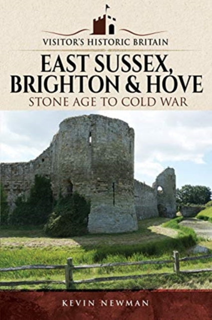 East Sussex Stone Age To Cold War