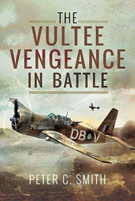 Vultee Vengeance In Battle