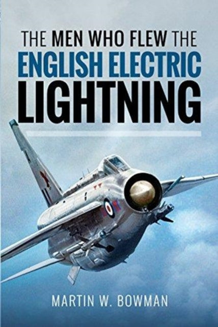 Men Who Flew/english Electric Lightning