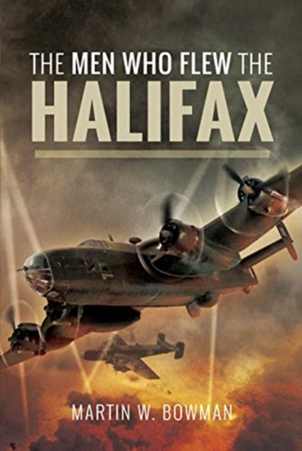 Men Who Flew The Halifax