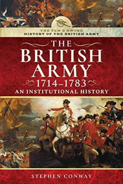 History Of The British Army 1714-1783