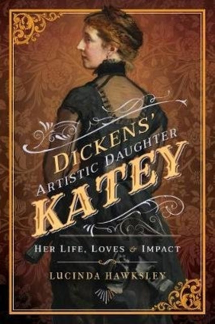 Dickens Artistic Daughter Katey
