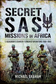 Secret Sas Missions In East Africa By Michael Graham