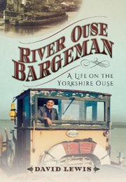 River Ouse Bargeman By Lewis, David