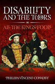 Disability & The Tudors
