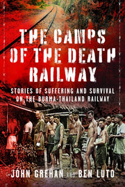 Camps Of The Death Railway