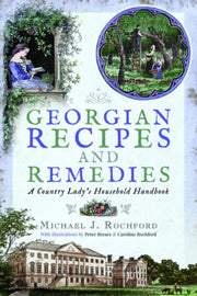 Georgian Recipes & Remedies By Rochford, J Michael