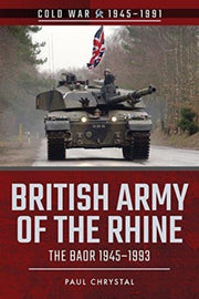 British Army Of The Rhine/baor 1945-1993 By Chrystal, Paul