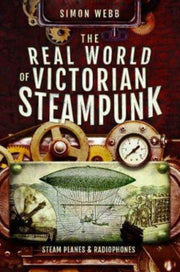 Real World Of Victorian Steampunk