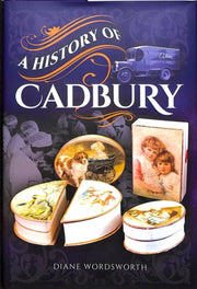 History Of Cadbury By Wordsworth, Diane