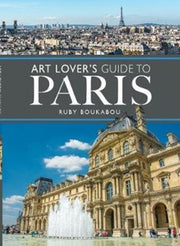 Art Lovers Guide To Paris
