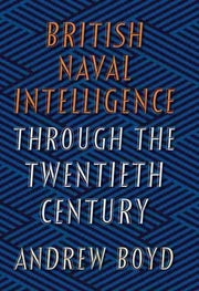 British Naval Intelligence Through 20th