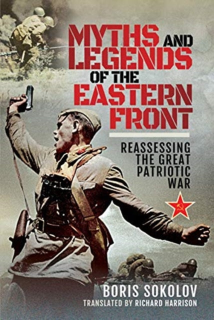 Myths & Legends Of The Eastern Front
