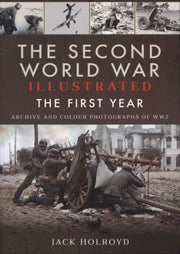 Second World War Illustrated/first Year