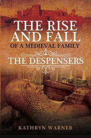 Rise & Fall Of A Medieval Family By Warner, Kathryn