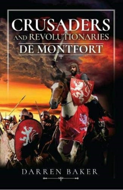 Crusaders & Revolutionaries/thirteenth C