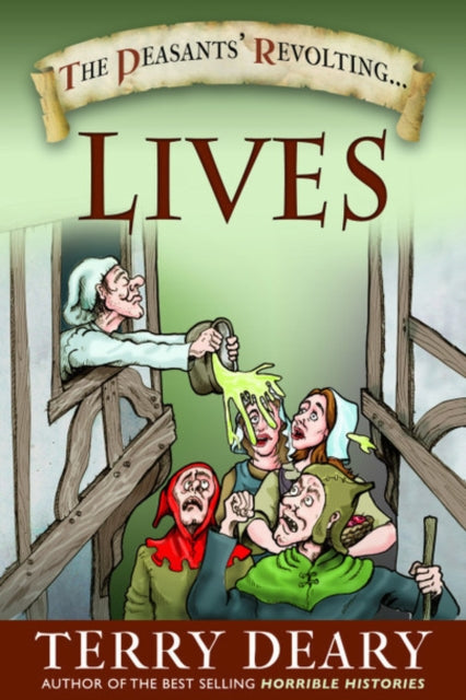 Peasants Revolting Lives