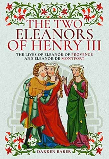 Two Eleanors Of Henry Iii