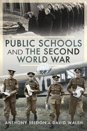 Public Schools & The Second World War