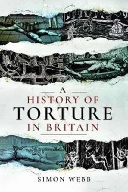 History Of Torture In Britain