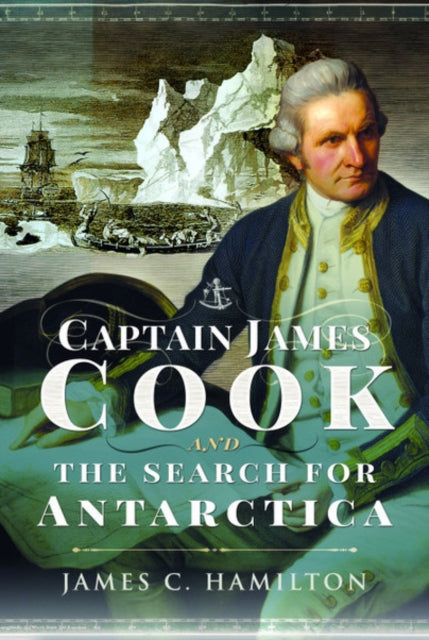 Captain James Cook & The Search/antarcti