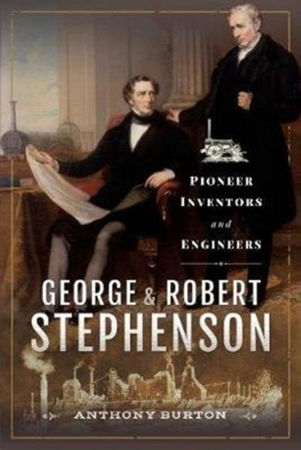 George & Robert Stephenson