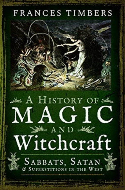 History Of Magic & Witchcraft