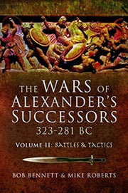 Wars Of Alexanders Successrs 323-281bc 2 By Bennett, Bob