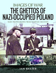 Ghettos Of Nazi Occupied Poland By Baxter, Ian