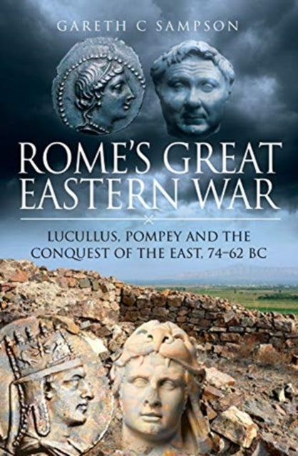 Romes Great Eastern War