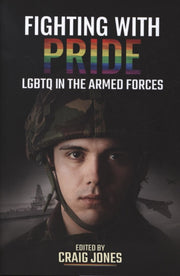Fighting With Pride Lgbt In/armed Forces