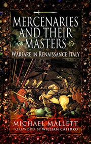 Mercenaries & Their Masters