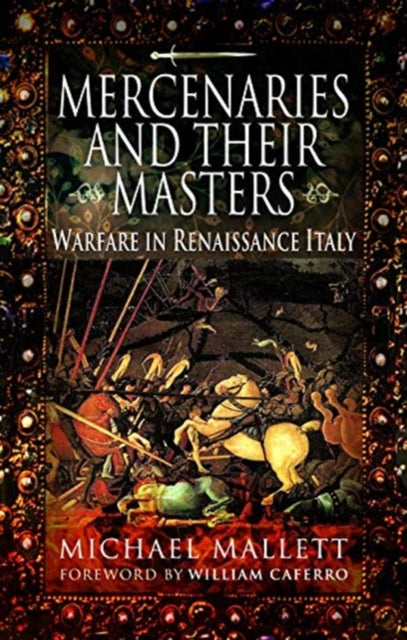 Mercenaries & Their Masters