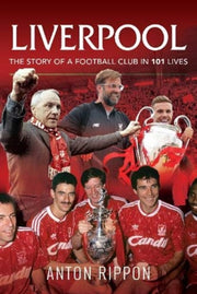 Liverpool The Story Of A Football Club By Rippon, Anton
