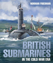 British Submarines In The Cold War Era
