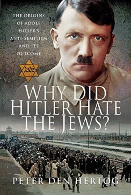 Why Did Hitler Hate The Jews