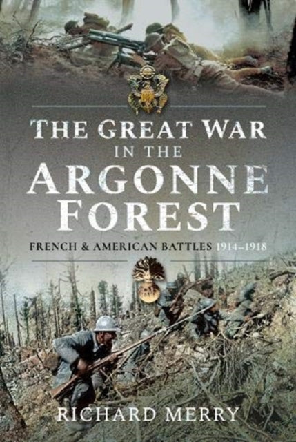 Great War In The Argonne Forest