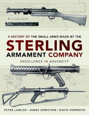 History Of The Small Arms Made/sterling