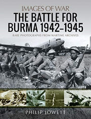 Battle For Burma 1942-1945