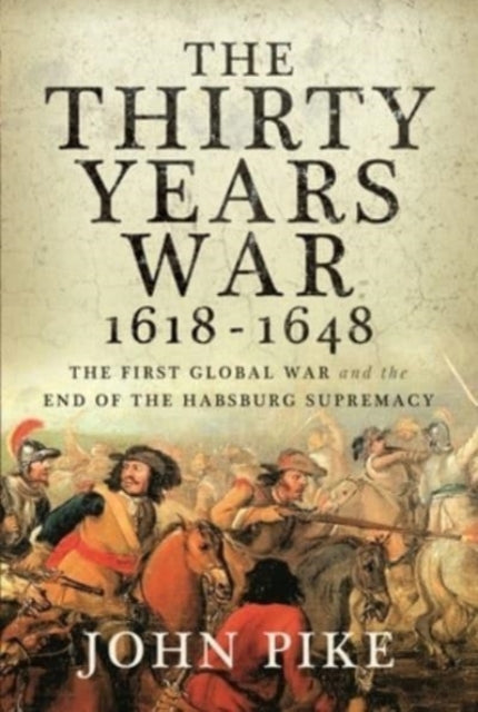 Thirty Years War 1618-1648