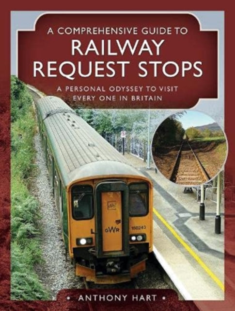 Comprehensive Gde/railway Request Stops By Hart, Anthony