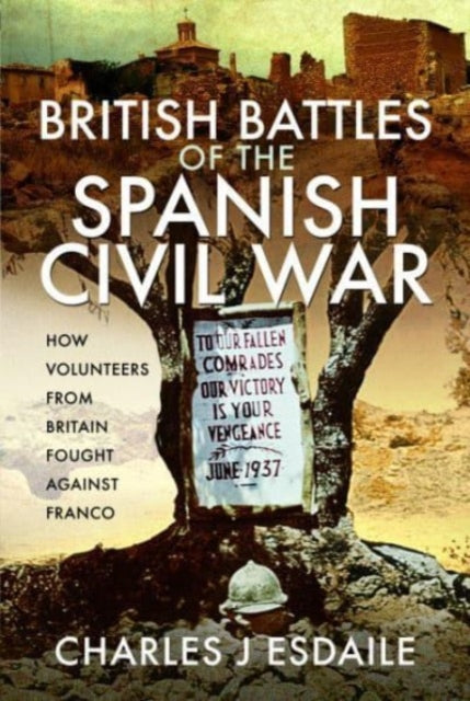 British Battles Of The Spanish Civil War