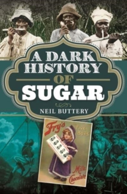 Dark History Of Sugar