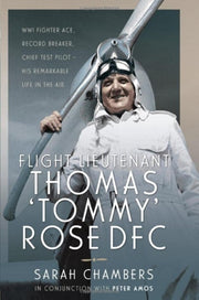 Flight Lieutenant Thomas Tommy Rose Dfc